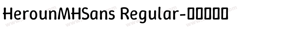 HerounMHSans Regular字体转换